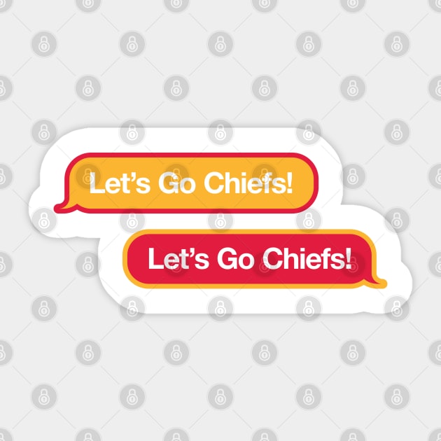 Let's Go Chiefs Text Message Sticker by Rad Love